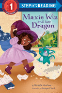 Image for "Maxie Wiz and Her Dragon"