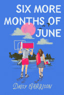 Image for "Six More Months of June"