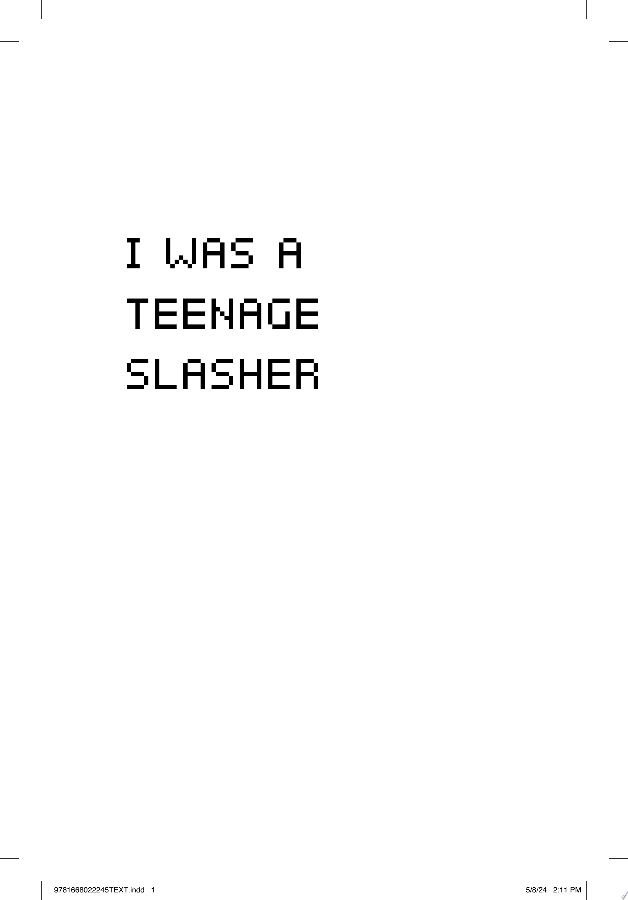 Image for "I Was A Teenage Slasher"