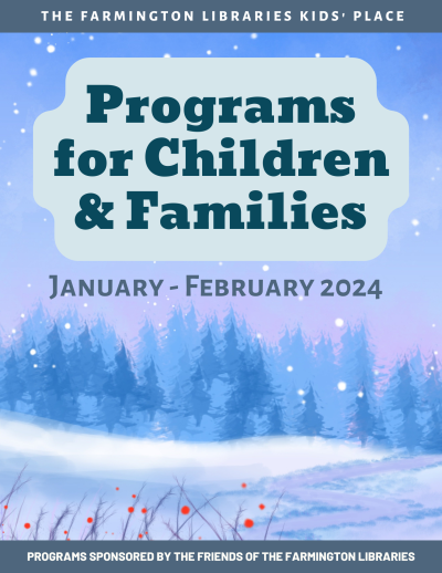 Kids Place Winter 2024 Programs Farmington Libraries   1 