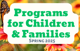 Programs for Children and Families Spring 2025