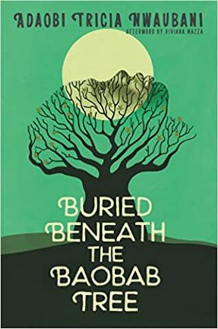 Buried Beneath the Baobab Tree