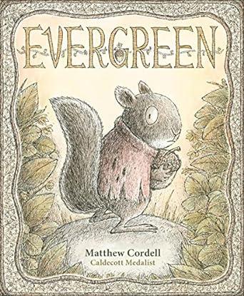 Evergreen book cover of squirrel