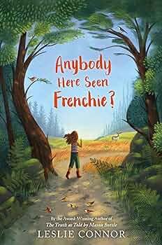 cover of Anybody Here Seen Frenchie book