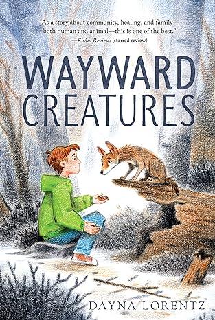 Wayward Creatures book cover of boy and fox.