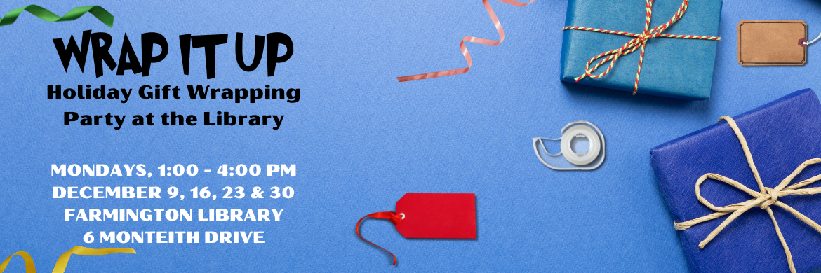 Wrap It Up Holiday Gift Wrapping Party at the Library